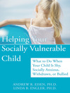 Cover image for Helping Your Socially Vulnerable Child